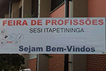 Feiras  de Profissões no SESI Itapetininga - E. E. Nestor Fogaça e E. E. Desembargador Bernardes  Junior - 2016